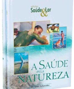 A Saúde pela Natureza-2 Volumes