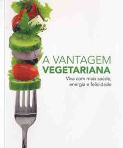 A Vantagem Vegetariana